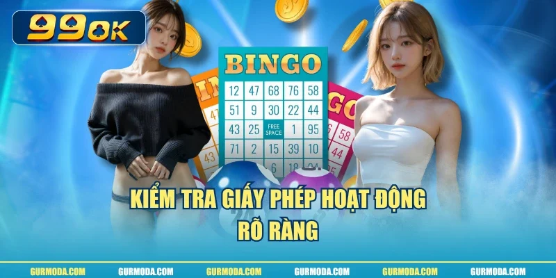 Kiểm tra giấy phép hoạt động rõ ràng