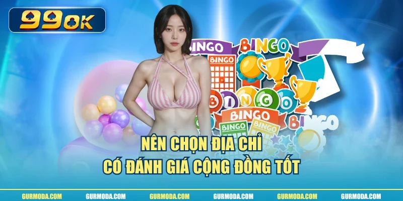 Nên chọn địa chỉ có đánh giá cộng đồng tốt